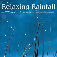 Rainfall for Sleep, Meditation, & Relaxation