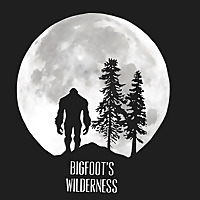 Bigfoot's Wilderness Podcast