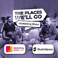 The Places We'll Go Marketing Show