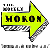 TheModernMoron podcast