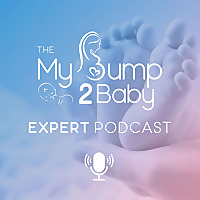 MyBump2Baby Expert Podcast