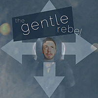 The Gentle Rebel Podcast