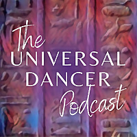 The Universal Dancer Podcast