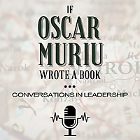 If Oscar Muriu Wrote a Book