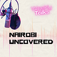 Nairobi Uncovered