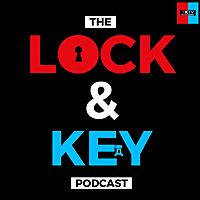 LOCK & KEY PODCAST