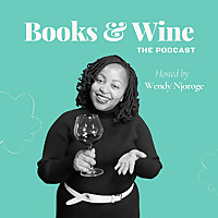 Books & Wine, The Podcast