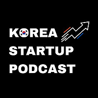 Korea Startup Podcast