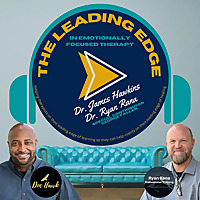 The Leading Edge in Emotionally Focused Therapy