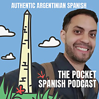 The Pocket Spanish Podcast - Español Argentina