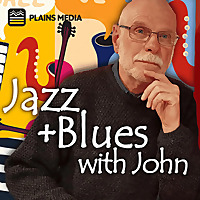 Jazz and Blues with John