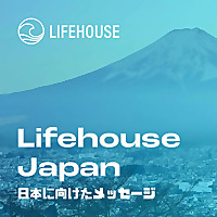 Lifehouse Japan