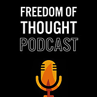 The Freedom of Thought Podcast