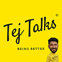 Tej Talks