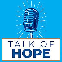 Talk of Hope