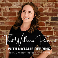Intuitive Self: IFS + Intuition + Spirituality with Natalie Deering