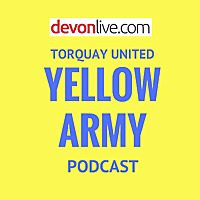 The Torquay United Yellow Army Podcast