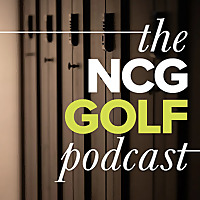 The NCG Golf Podcast