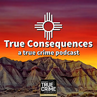 True Consequences - True Crime