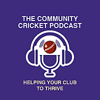 The Community Cricket Podcast