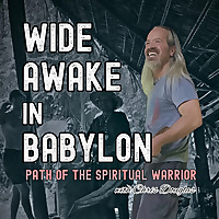 Wide Awake in Babylon
