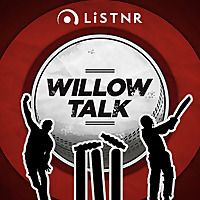 Willow Talk Cricket Podcast