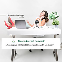 The Weird Works! Podcast