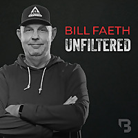 Bill Faeth Unfiltered