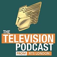 The Television Podcast from RTS London