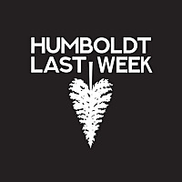 Humboldt Last Week