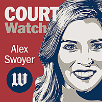 Court Watch with Alex Swoyer