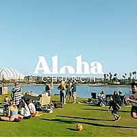 Aloha Church | San Diego