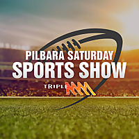 The Pilbara Saturday Sports Show