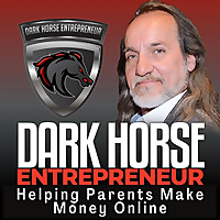 Dark Horse Entrepreneur AI Escape Plan | Helping Parents Make Money Online with AI