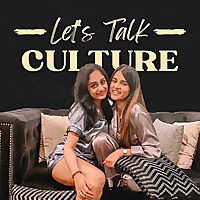 Let's Talk Culture!
