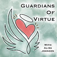 Guardians of Virtue Podcast