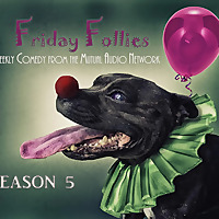 Friday Follies