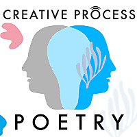 Poetry: The Creative Process: Poets discuss Poems & Creativity