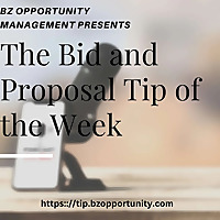 Bid and Proposal Tip of the Week
