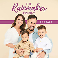 The Rainmaker Family Show | Build Your Family Business