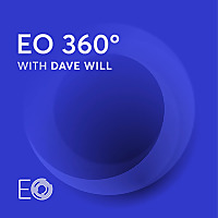 EO 360°: A podcast by the Entrepreneurs' Organization