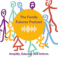 The Family Futures Podcast