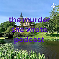 the murder she wrote podcast