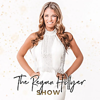 The Regan Hillyer Show