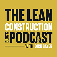 The Lean Construction Blog's Podcast