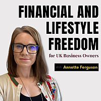 Financial and Lifestyle Freedom for UK Business Owners