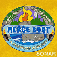 Merge Boot, A Survivor Podcast