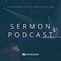Stonegate Sermon Podcast