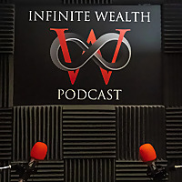 The Infinite Wealth Podcast