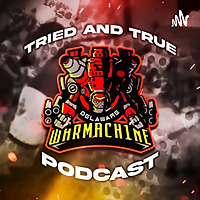 Tried and True Warmachine podcast